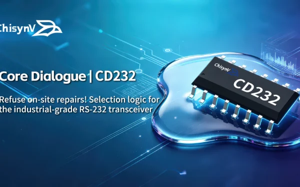 Refuse on-site repairs! Selection logic for the industrial-grade RS-232 transceiver CD232