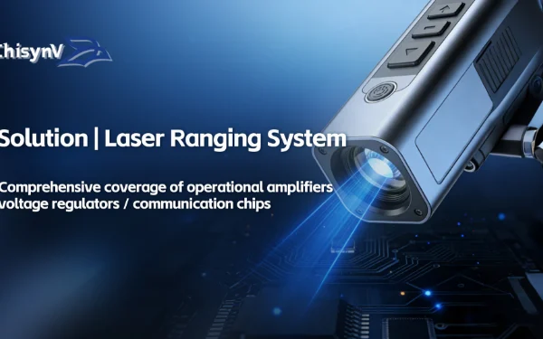 Laser Ranging System, More Than Just a Few Chips: ChisynV Micro's Analog Signal Chain Solution